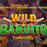 Strategi Jitu Menaklukkan Slot Bertema Bandit Meksiko