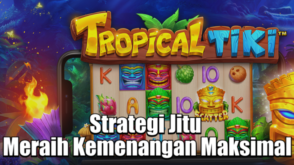 Maxwin Slot Tropical Tiki